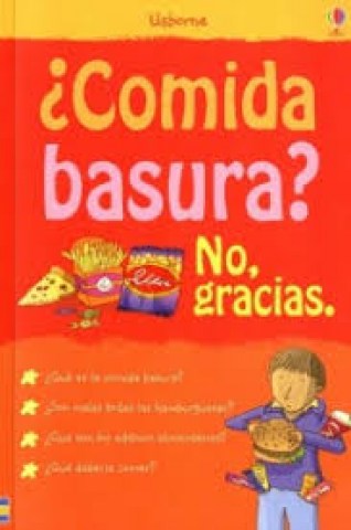 COMIDA-BASURA-NO,-GRACIAS-9781409501756