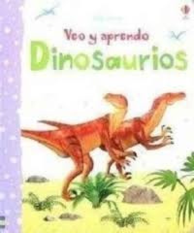 VEO-APRENDO-DINOSAURIOS-9781409544371