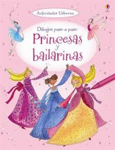 PRINCESAS-BAILARINAS-DIBUJOS-PASO-A-P-9781409572954