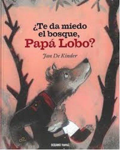 Te-da-miedol-bosque,-Papa-Lobo-9786075275345