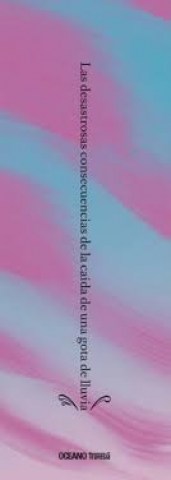 Desastrosassecuencias-caidaa-gota-lluvia-9786075574905