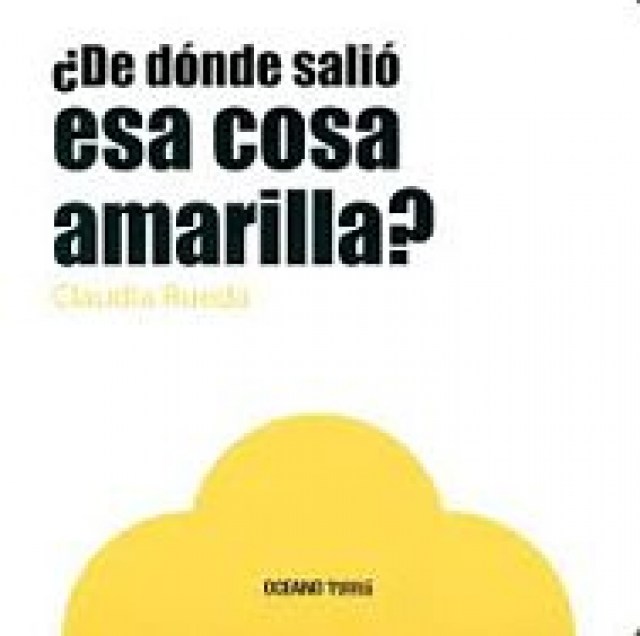 DE-DoNDE-SALIoSA-COSA-AMARILLA-9786077353843