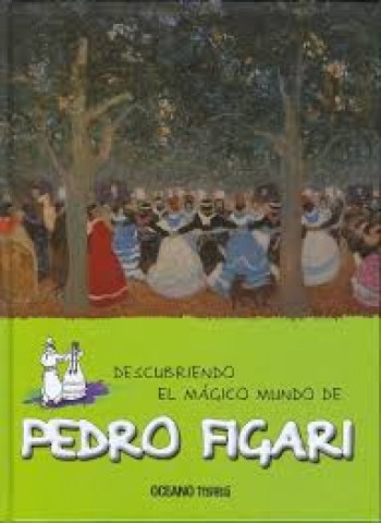 DESCUBRIENDOL-MaGICO-MUNDO-PEDRO-FIGARI-9786077354666
