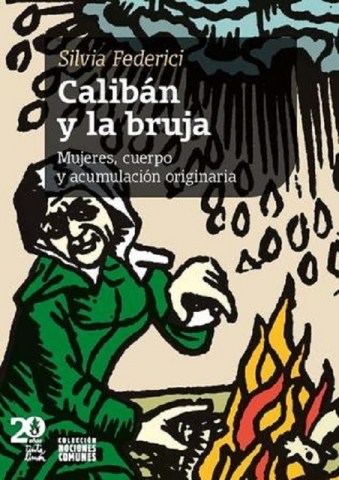 Caliban-bruja-Mujeres,-cuerpo-acumulacion-originaria-9786316507082