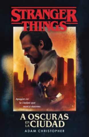 Stranger-things-A-oscurasn-ciudad-9788401022982