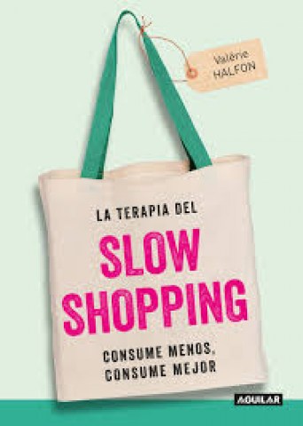 La-Terapial-slow-shopping-9788403515949