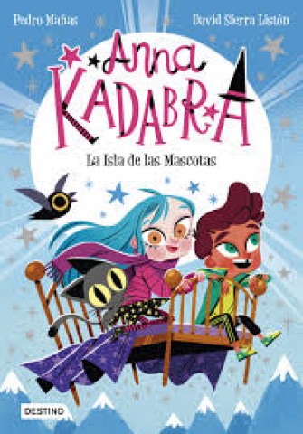 Anna-Kadabra-5-La-islas-Mascotas-9788408237990
