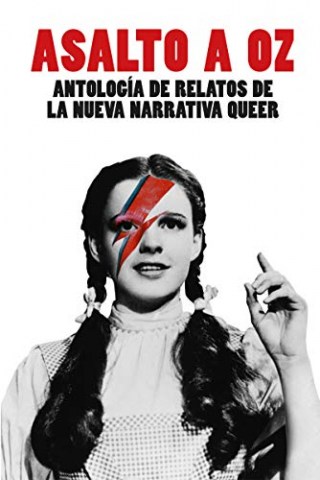 Asalto-a-Oz-Antologia-nueva-narrativa-queer-9788412028393