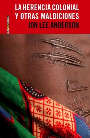 La-Herencia-colonial-otras-maldiciones-9788415601074