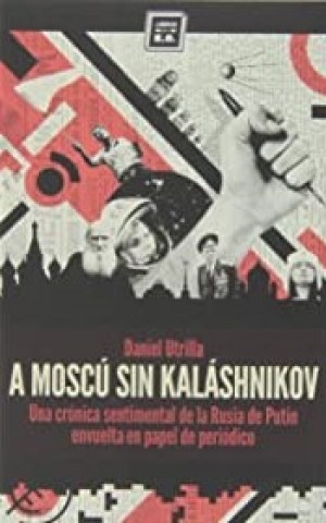 a-moscu-sin-kalashnikov-9788416001033