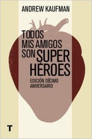 TODOS-MIS-AMIGOS-SON-SUPERHeROES-9788416142194