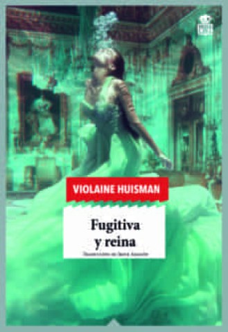 Fugitiva-reina-9788416537433