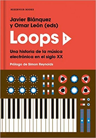 Loops-1-Una-historia-musicalectronicanl-siglo-XX-9788417125806