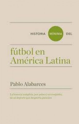 historia-minimal-futboln-americatina-9788417141608
