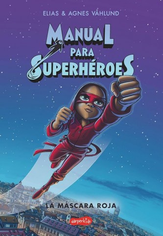 manual-para-superheroes-mascara-roja-9788417222734