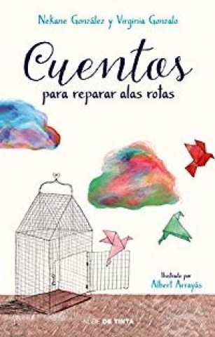 Cuentos-para-reparar-alas-rotas-9788417605032