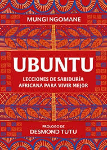 Ubuntu-Lecciones-sabiduria-africana-para-vivir-mejor-9788417752378