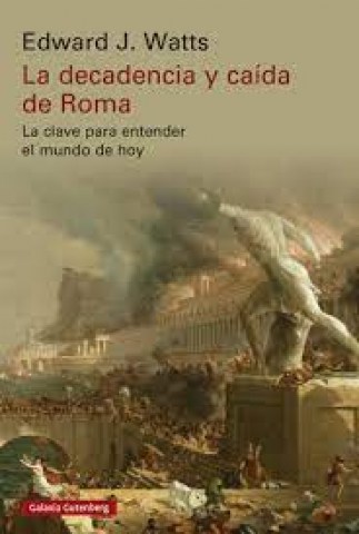 La-Decadencia-caida-Roma-9788419392213