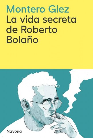 La-Vida-secreta-Roberto-Bolaño-9788419552853