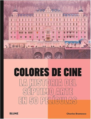 Colores-cine-La-historial-septimo-arten-50-peliculas-9788419785046
