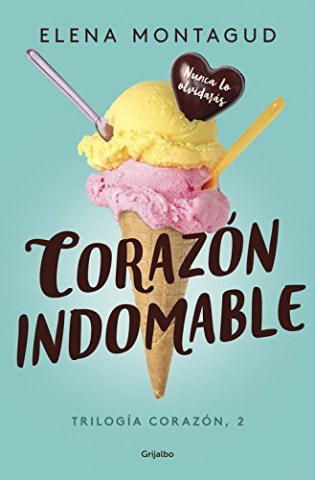 CORAZoN-INDOMABLE-9788425355356