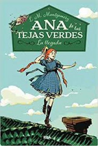 Anas-tejas-verdes-La-llegada-9788427211667