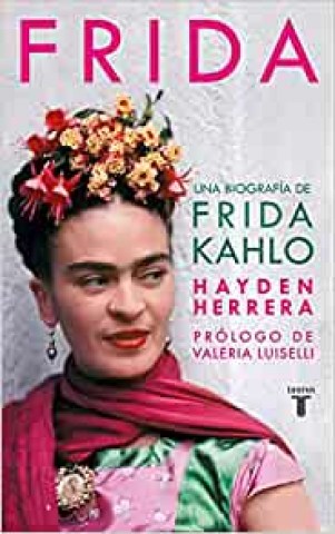 Frida-Una-biografia-Frida-Kahlo-9788430623129