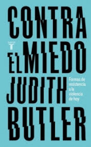Sin-miedo-Formas-resistencia-a-violencia-hoy-9788430623495