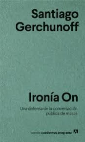 Ironia-On-Unafensalaversacion-publica-masas-9788433916266