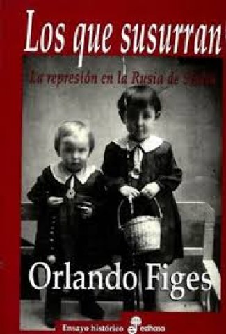 Los-que-susurran-La-represionn-Rusia-Stalin-9788435025799