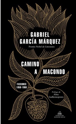 Camino-a-Macondo-Ficciones-1950-1966-9788439737834