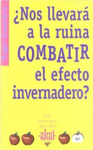 Nos-llevara-a-ruina-combatirlfecto-invernadero-9788446021391