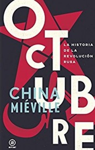 OCTUBRE-HISTORIA-REVOLUCIoN-RUSA-9788446044871