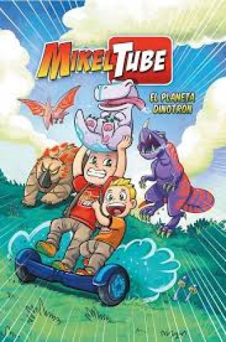 Mikeltube-1-l-planeta-Dinotron-9788448849955