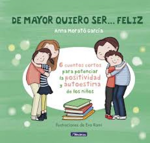De-mayor-quiero-ser-feliz-9788448850616