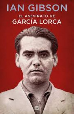 el-asesinato-garcia-lorca-9788466662871