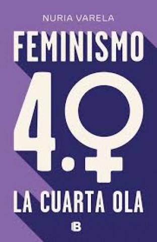 Feminismo-4-0-La-cuarta-ola-9788466664431