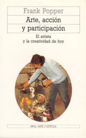 Arte,-accion-participacion-l-artista-crea-9788476003676