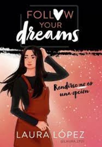 followour-dreams-rendirse-nosa-opcion-9788490439876