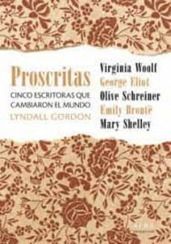 Proscritas-Cincoscritoras-que-cambiaronl-mundo-9788490656464