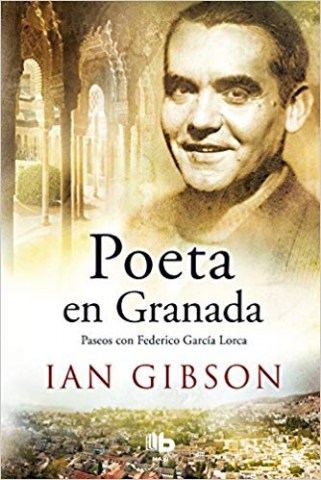 Poetan-Granada-Paseos-Federico-Garcia-Lorca-9788490704578