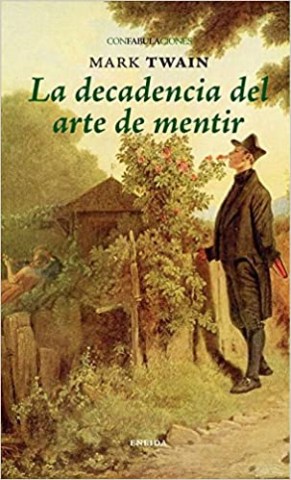 La-Decadencial-arte-mentir-9788492491865