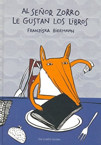 al-señor-zorro-le-gustan-libros-9788493629205
