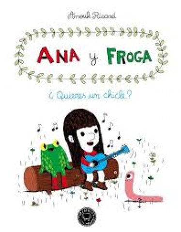 Ana-Froga-1-quieres-chicle-9788493881733