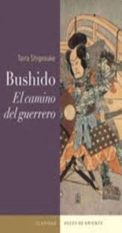Bushido-l-caminol-guerrero-9788493996369