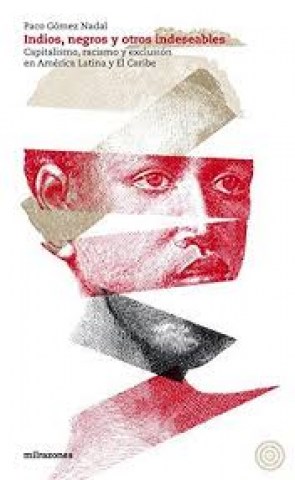 indios,-negros-otros-indeseables-9788494361968