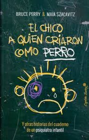 El-Chico-a-quien-criaron-como-perro-9788494548161