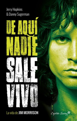 De-aqui-nadie-sale-vivo-La-vida-Jim-Morrison-9788494740800