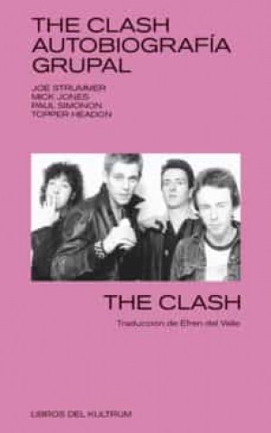 The-Clash-Autobiografia-grupal-9788494938399