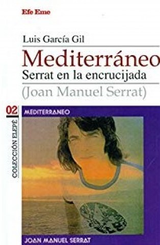 Mediterraneo-Serratnncrucijada-9788495749093